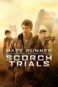 Maze Runner: The Scorch Trials (2015)Hindi Dubbed